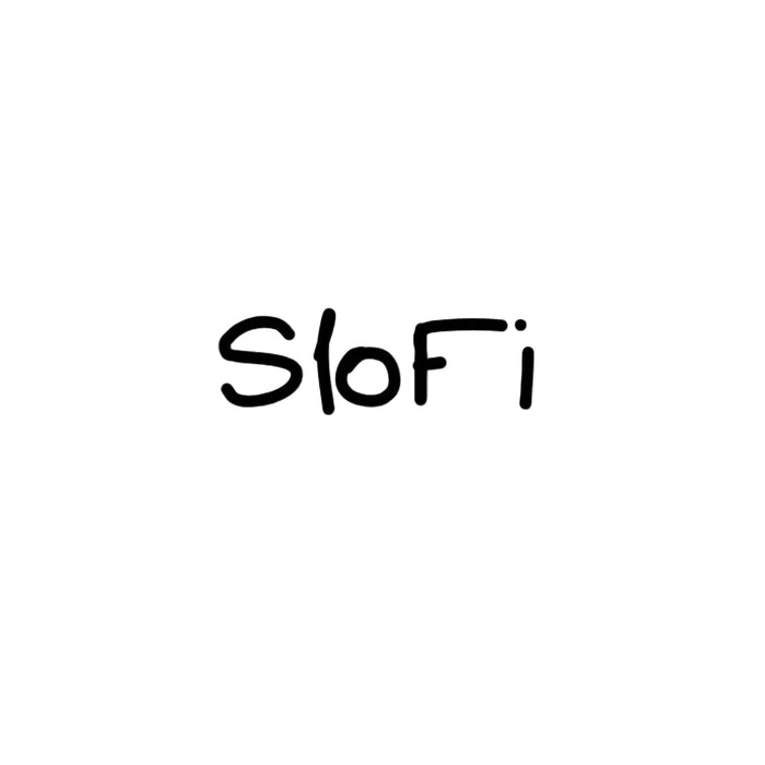 SloFi Originals